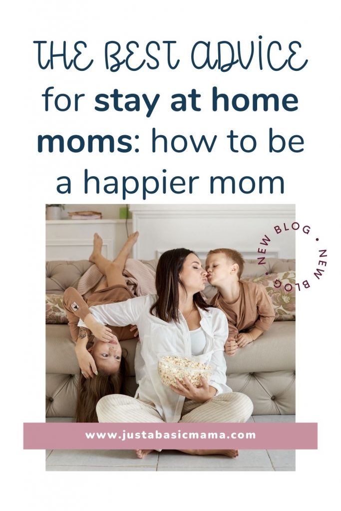 advice for stay at home moms