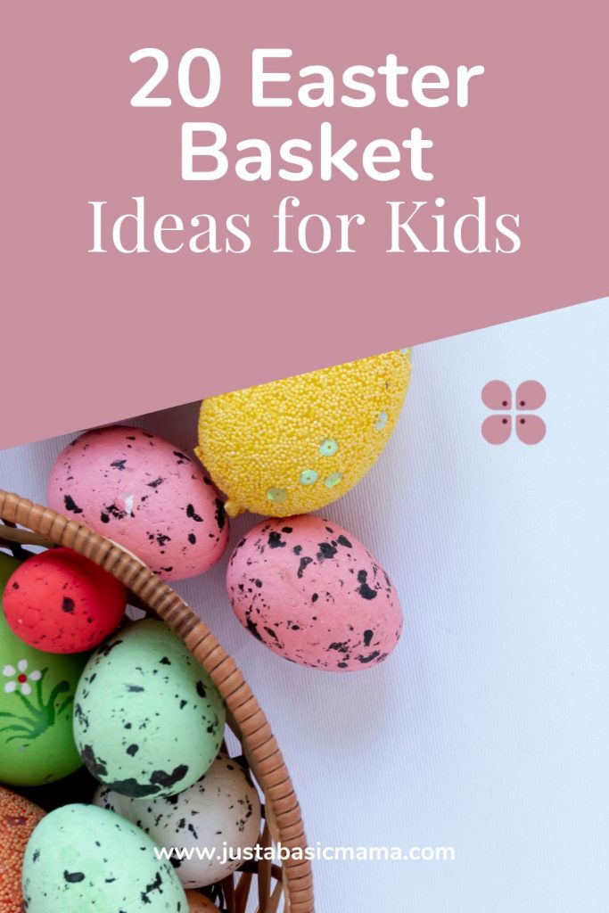 20 Easter Basket Ideas For Kids and Toddlers - Just a Basic Mama