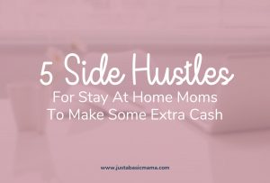 side hustles for stay at home moms