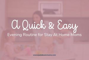 evening routine for stay at home moms (1)