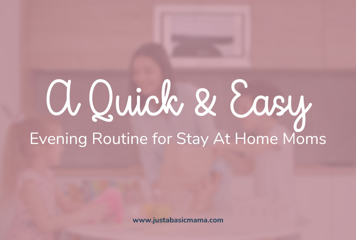 evening routine for stay at home moms (1)