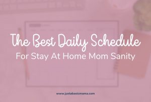 daily schedule for stay at home mom