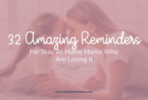 reminders for stay at home moms