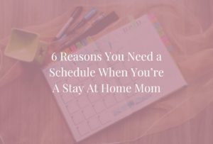schedule for stay at home moms - feature