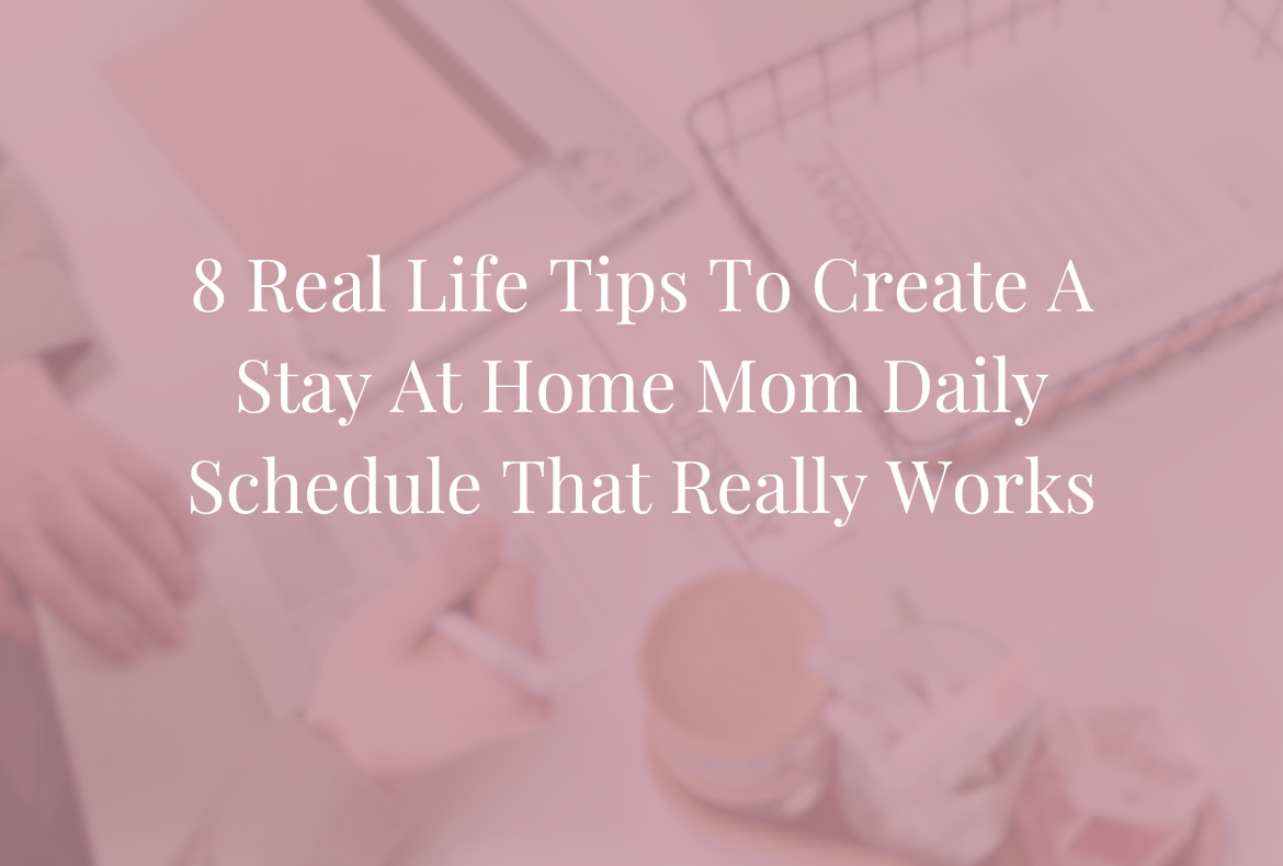 stay at home mom daily schedule-feature
