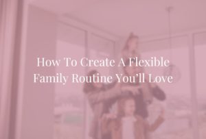 Family Routine-feature