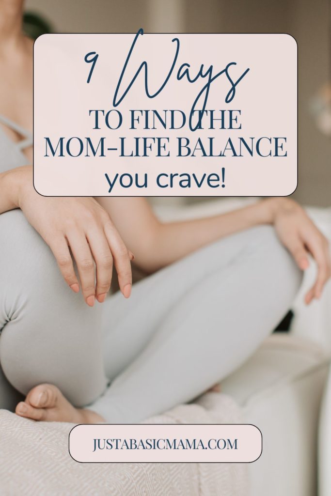 finding the balance in motherhood - pin