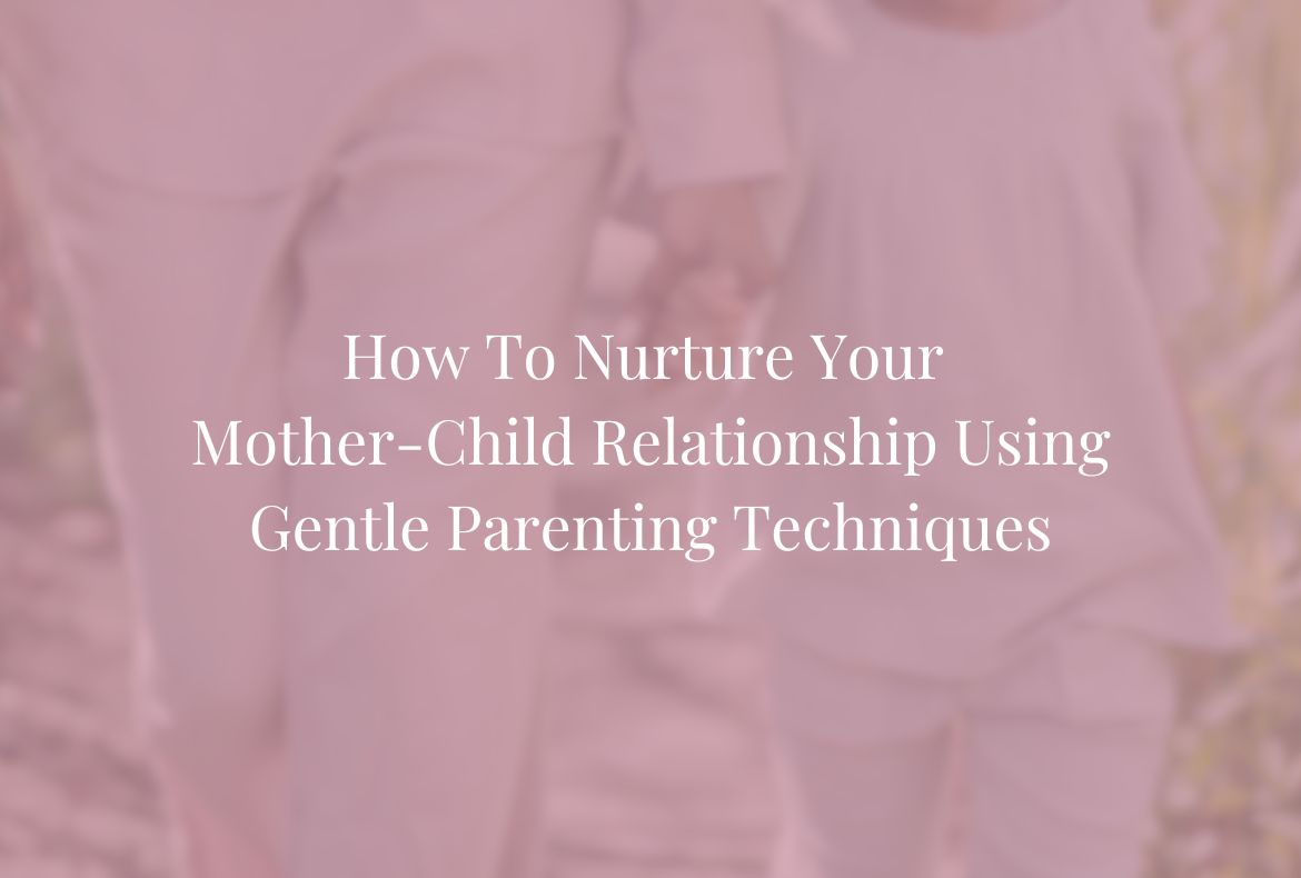 what is gentle parenting - feature